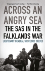 Across an Angry Sea: The SAS in the Falklands War : The SAS in the Falklands War - Book