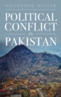 Political Conflict in Pakistan - Book