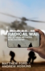 Radical War : Data, Attention and Control in the Twenty-First Century - Book