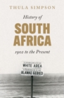 History of South Africa : 1902 to the Present - Book