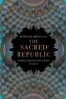 The Sacred Republic : Power and Institutions in Iran - Book