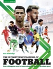 The Ultimate Encyclopedia of Football : Everything you need to know about the worl'd greatest sport - Book