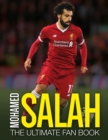 Mohamed Salah: The Ultimate Fan Book - Book