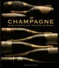 Champagne : Wine of Kings and the King of Wines - Book