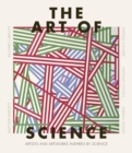 The Art of Science : Artists and artworks inspired by science - Book