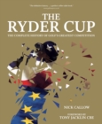 The Ryder Cup : The Complete History of Golf's Greatest Competition - Book
