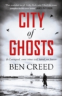 City of Ghosts : A Times 'Thriller of the Year' - Book