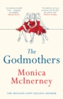 The Godmothers : The Irish Times bestseller that Marian Keyes calls 'absolutely beautiful' - Book