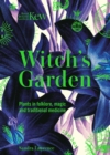 Kew - Witch's Garden : Plants in Folklore, Magic and Traditional Medicine - eBook