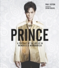 Prince: A Portrait of the Artist in Memories & Memorabilia - eBook