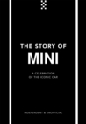 The Story of Mini : A Tribute to the Iconic Car - Book