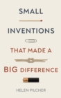 Small Inventions That Made a Big Difference - eBook