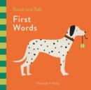 Hannah + Holly Touch and Talk: First Words - Book
