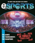 Esports : The Ultimate Gamer's Guide - Book