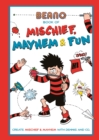 Beano Book of Mischief, Mayhem and Fun - Book