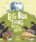 The Big Blue Thing on the Hill - eBook