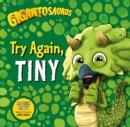Gigantosaurus - Try Again, TINY - Book
