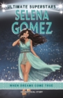 Ultimate Superstars: Selena Gomez - eBook