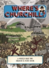 Where's Churchill? : A World War Two Search and Find Book - Book