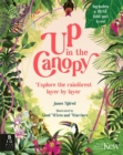 Up in the Canopy : Explore the Rainforest, Layer by Layer - Book