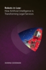 Robots in Law : How Artificial Intelligence is Transforming Legal Services - eBook
