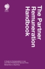 The Partner Remuneration Handbook : A Guide to Compensation in Law and Other Professional Service Firms - eBook