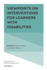 Viewpoints on Interventions for Learners with Disabilities - Book