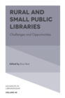 Rural and Small Public Libraries : Challenges and Opportunities - Book