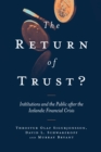 The Return of Trust? : Institutions and the Public after the Icelandic Financial Crisis - eBook
