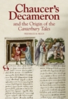 Chaucer's Decameron and the Origin of the <I>Canterbury Tales</I> - eBook