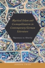 Mystical Islam and Cosmopolitanism in Contemporary German Literature : Openness to Alterity - eBook