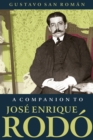 A Companion to Jose Enrique Rodo - eBook