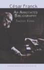 Cesar Franck : An Annotated Bibliography - eBook