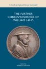 The Further Correspondence of William Laud - eBook