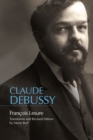 Claude Debussy : A Critical Biography - eBook