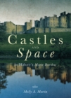 Castles and Space in Malory's <I>Morte Darthur</I> - eBook