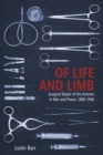 Of Life and Limb : Surgical Repair of the Arteries in War and Peace, 1880-1960 - eBook