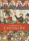 A Companion to Chivalry - eBook