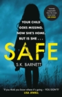 Safe : A missing girl comes home. But is it really her? - Book