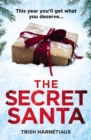 The Secret Santa : This year, you’ll get what you deserve… - Book