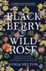 Blackberry and Wild Rose : A gripping historical mystery - eBook