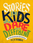 Stories for Kids Who Dare to be Different - Book