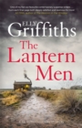 The Lantern Men : Dr Ruth Galloway Mysteries 12 - Book