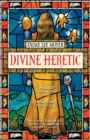 Divine Heretic - Book