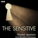 The Sensitive : Eleven BBC Radio 4 Crime Dramas - eAudiobook