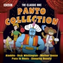 The Classic BBC Panto Collection: Puss In Boots, Aladdin, Mother Goose, Dick Whittington & Sleeping Beauty : Five live full-cast panto productions - eAudiobook