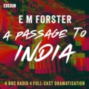 Passage to India : A BBC Radio 4 full-cast dramatisation - eAudiobook