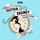 Tristram Shandy : A BBC Radio 4 full-cast dramatisation - eAudiobook