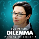 Dilemma: The Complete Series 1-4 - eAudiobook
