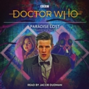 Doctor Who: Paradise Lost : 11th Doctor Audio Original - eAudiobook